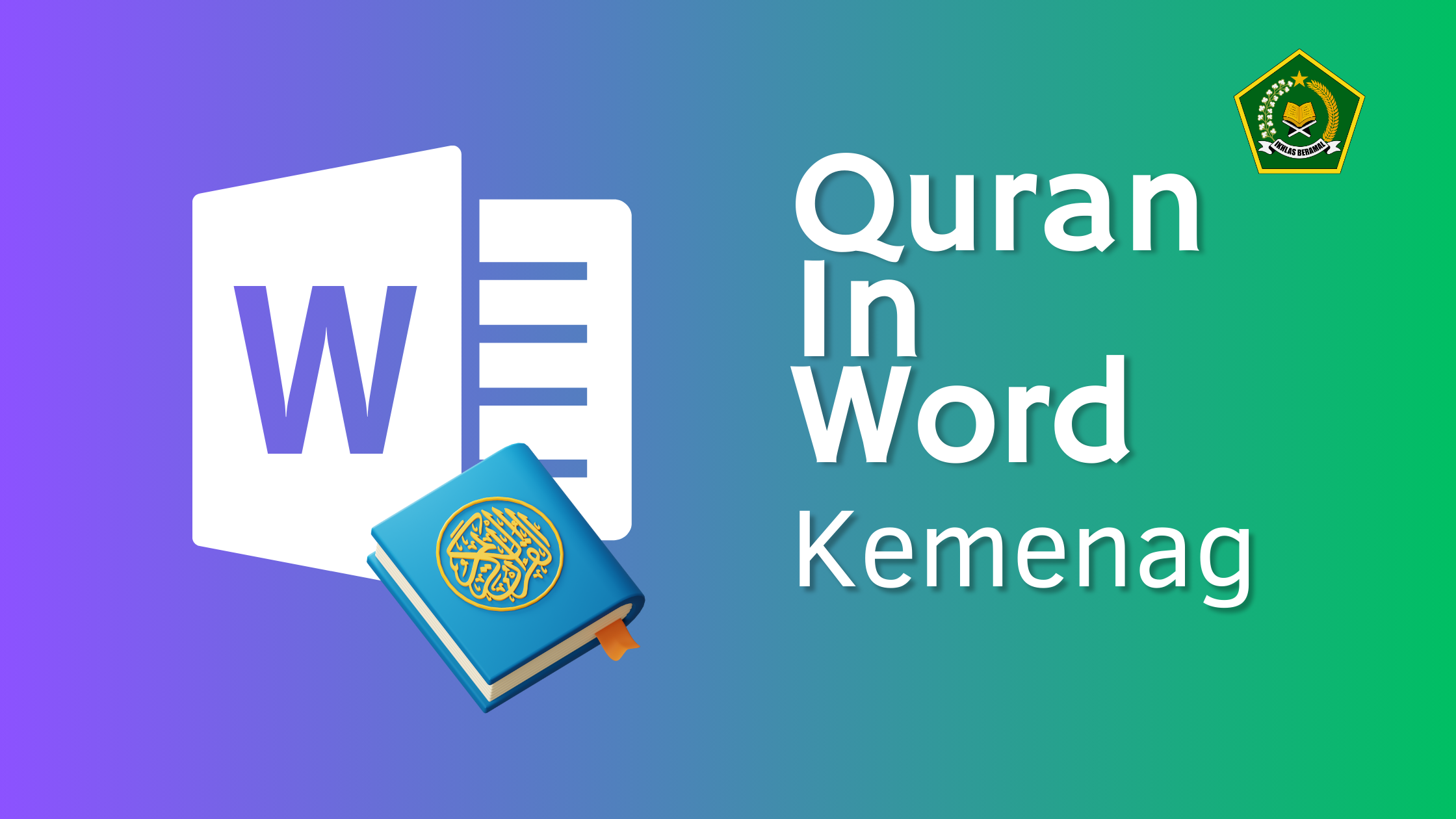Mudah Mengetik Ayat Dengan Aplikasi Quran In Word Kemenag 2023